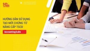 Tạo mới chứng từ Nâng cấp TSCĐ